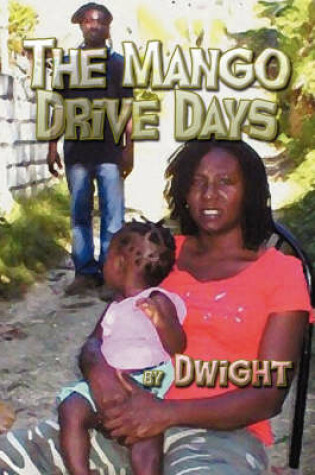 Cover of The Mango Drive Days