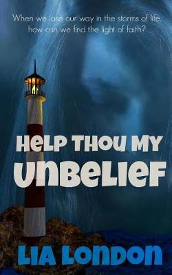 Book cover for Help Thou My Unbelief