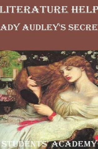 Cover of Literature Help: Lady Audley's Secret