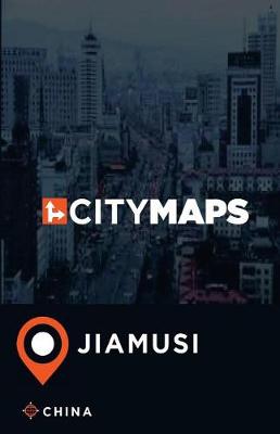 Book cover for City Maps Jiamusi China