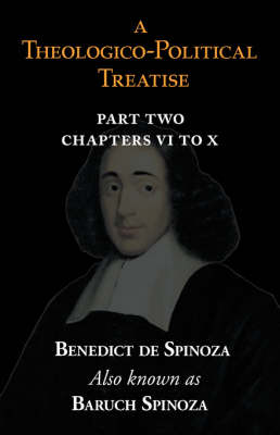 Book cover for A Theologico-Political Treatise Part II (Chapters VI to X)