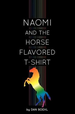 Cover of Naomi and the Horse Flavored T-Shirt