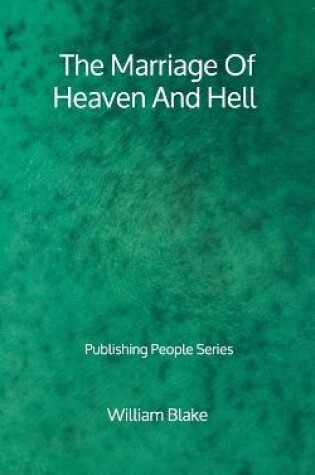 Cover of The Marriage Of Heaven And Hell - Publishing People Series