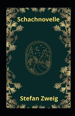 Book cover for Schachnovelle (illustriert)