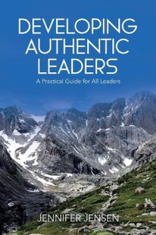 Cover of Developing Authentic Leaders