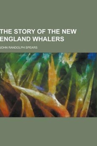 Cover of The Story of the New England Whalers