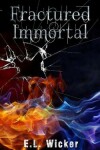 Book cover for Fractured Immortal