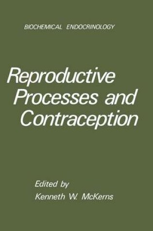 Cover of Reproductive Processes and Contraception