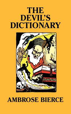 Book cover for The Devil's Dictionary [Facsimile Edition]