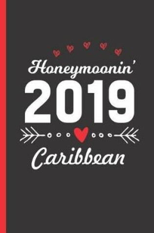 Cover of Honeymoonin' 2019 Caribbean