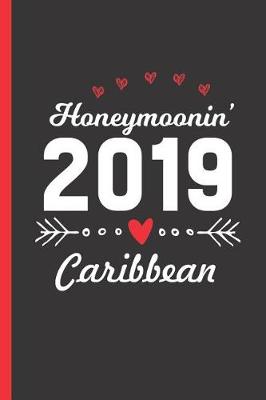 Book cover for Honeymoonin' 2019 Caribbean