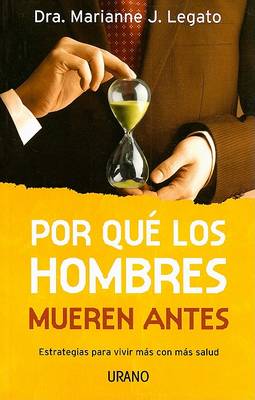 Book cover for Por Que los Hombres Mueren Antes