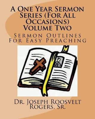 Cover of A One Year Sermon Series (For All Occasions) Volume Two