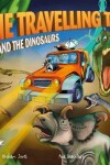 Book cover for Time Travelling Toby And The Dinosaurs
