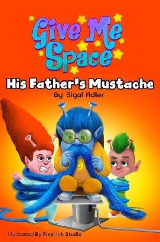 Cover of His Father's Mustache