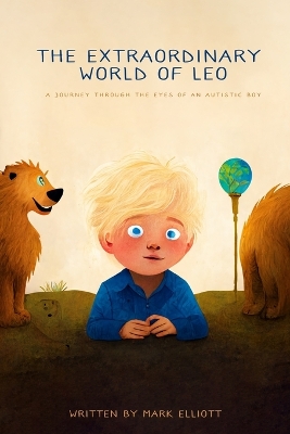 Book cover for The Extraordinary World of Leo