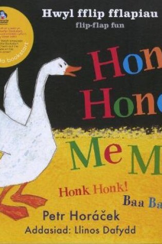 Cover of Cyfres Hwyl Fflip Fflapiau: Honc Honc! Me Me!