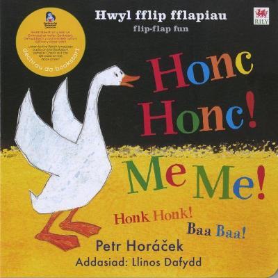 Book cover for Cyfres Hwyl Fflip Fflapiau: Honc Honc! Me Me!