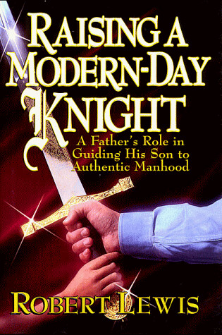 Cover of Raising a Modern-Day Knight