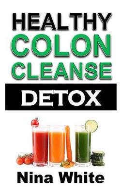 Book cover for Healthy Colon Cleanse Detox