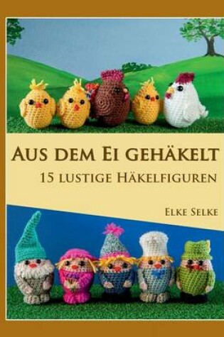 Cover of Aus dem Ei geh�kelt