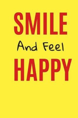Cover of Smile and Feel Happy