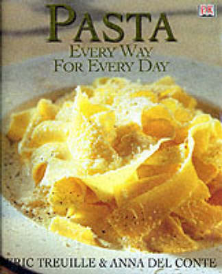 Book cover for Pasta, Every Way For Everyday