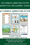 Book cover for Ausdruckbare Kindergarten-Arbeitsblätter (Ein farbiges Arbeitsbuch für Kinder von 4 bis 5 Jahren - Band 8)