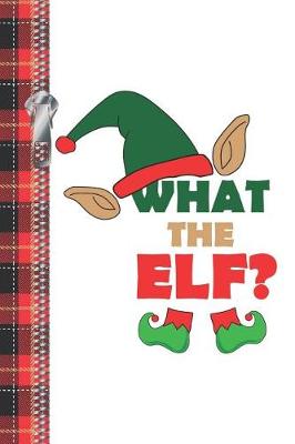 Book cover for What The Elf?