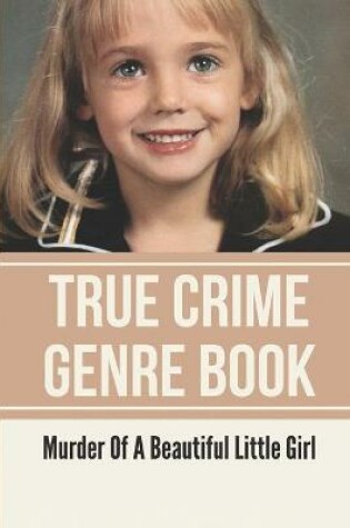 Cover of True Crime Genre Book