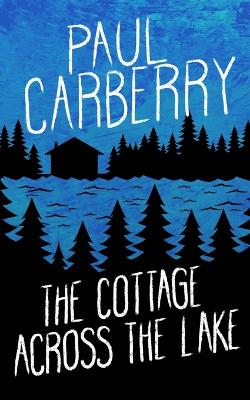 Book cover for The Cottage Across the Lake