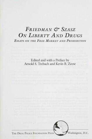 Cover of Friedman & Szasz on Liberty and Drugs