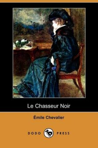 Cover of Le Chasseur Noir (Dodo Press)