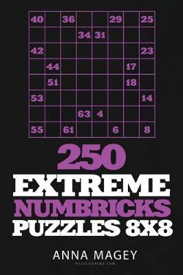 Book cover for 250 Extreme Numbricks Puzzles 8x8