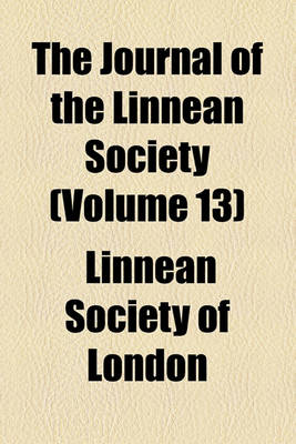 Book cover for The Journal of the Linnean Society Volume 13