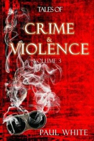 Cover of Tales of Crime & Violence