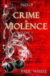 Book cover for Tales of Crime & Violence