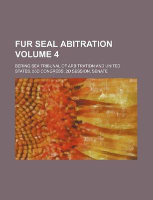 Book cover for Fur Seal Abitration Volume 4