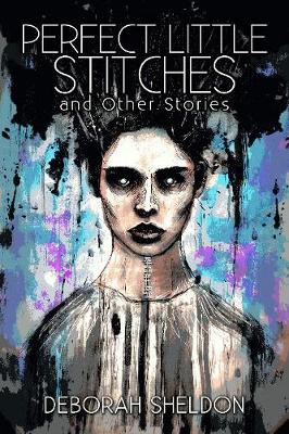 Book cover for Perfect Little Stitches and Other Stories