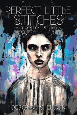 Book cover for Perfect Little Stitches and Other Stories