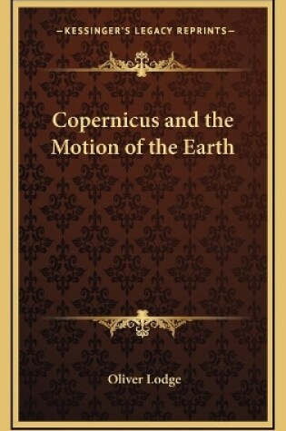 Cover of Copernicus and the Motion of the Earth
