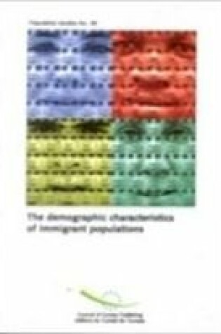 Cover of The Demographic Characteristics of Immigrant Populations