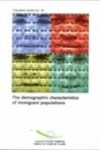 Book cover for The Demographic Characteristics of Immigrant Populations