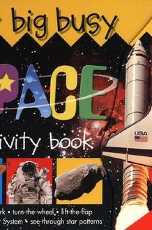 Cover of My Big Busy Space Activity Book