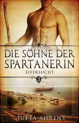 Book cover for Die Sohne Der Spartanerin, Teil 2