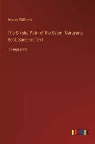 Cover of The Siksha-Patri of the Svami-Narayana Sect; Sanskrit Text