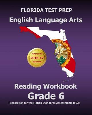 Book cover for Florida Test Prep English Language Arts Reading Workbook Grade 6