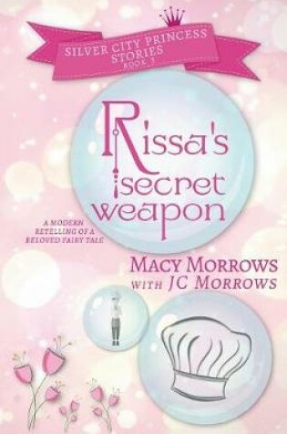 Cover of Rissa's Secret Weapon