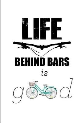 Book cover for Life behind bars is g d