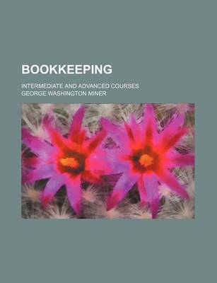 Book cover for Bookkeeping; Intermediate and Advanced Courses